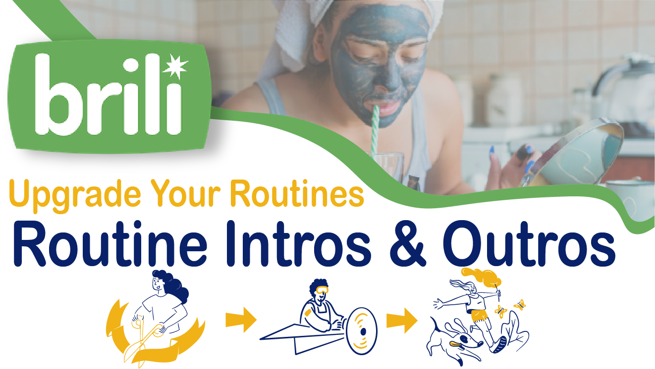 Upgrade Your Routines: Intro and Outros