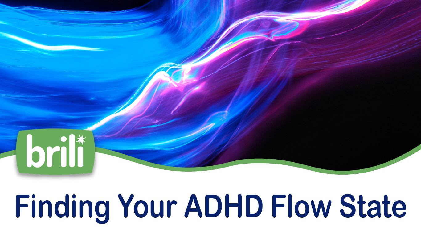 Finding Your ADHD Flow State