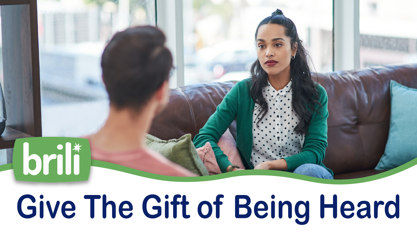 Give The Gift of Being Heard