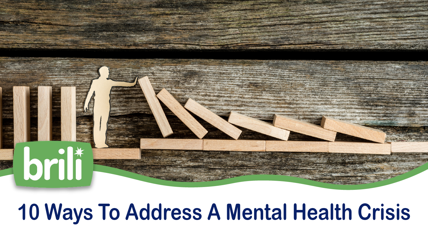 10 Ways To Address A Mental Health Crisis - Part 2