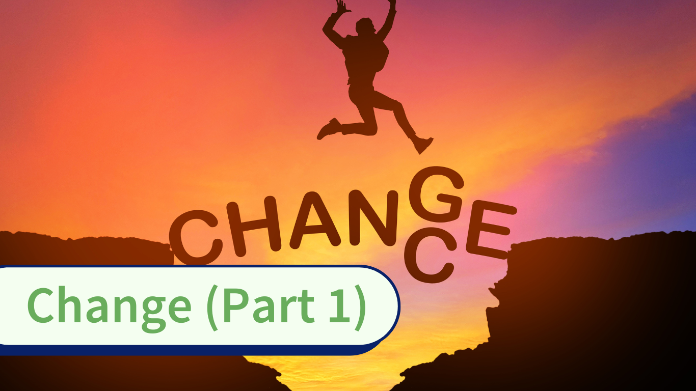 (Part 1) How to Make Change Happen + New Feature